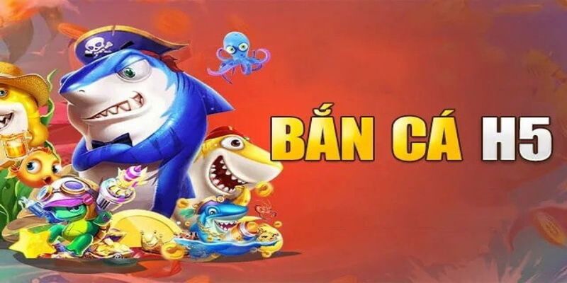Bắn Cá H5 - Trò Chơi Hấp Dẫn Tại BK8 Với Nhiều Phần Thưởng
