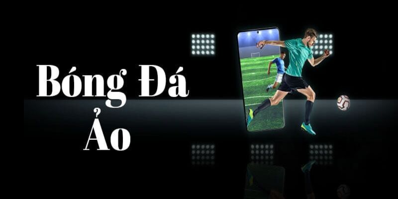 Hướng Dẫn Cách Chơi Bóng Đá Ảo BK8 Bất Bại Dành Cho Tân Thủ