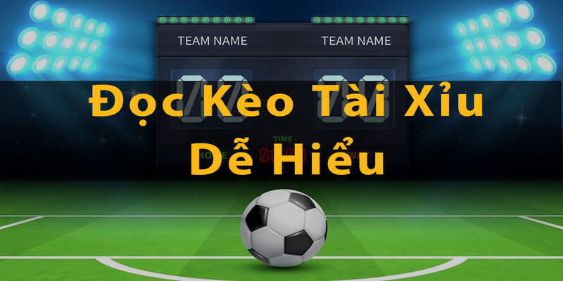 Cách Chơi Tài Xỉu Bóng Đá - Trọn Bộ Kinh Nghiệm Từ Cao Thủ BK8