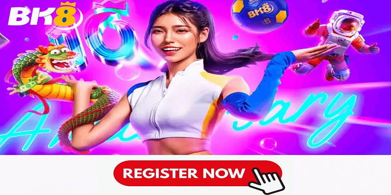 Đăng Ký BK8 - Quy Trình Mở Tài Khoản Nhanh Nhất 2026