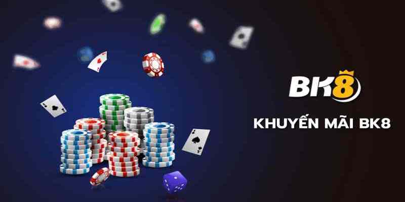 Khuyến Mãi BK8 - Tổng Hợp Các Sự Kiện Hấp Dẫn Cho Hội Viên