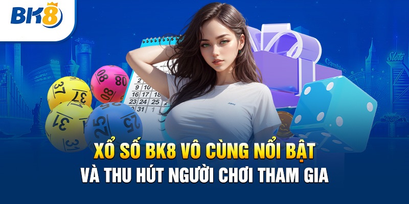 Mẹo Chơi Xổ Số BK8 - Bí Quyết Để Trở Thành Lô Thủ Thông Minh