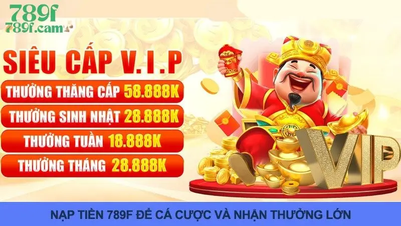 Hướng Dẫn Nạp Tiền 789F Nhanh Chóng Và Hạn Chế Sai Sót