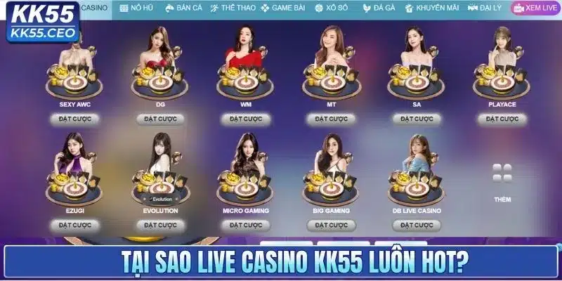 Live Casino KK55 | Sân Chơi Trực Tuyến Cực Cuốn 2026