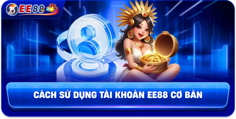 Đăng nhập EE88 – Cách truy cập tài khoản nhanh chóng và dễ dàng