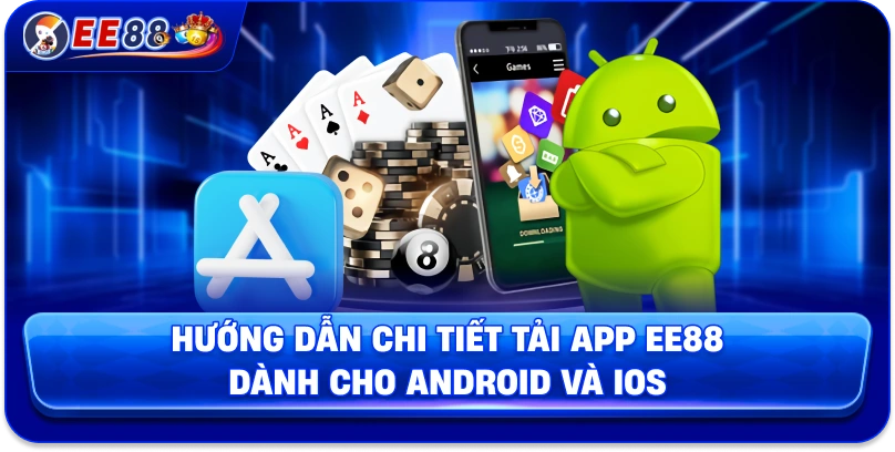 Tải App EE88 – Giải Pháp Chơi Game Mượt, Tốc Độ Cao
