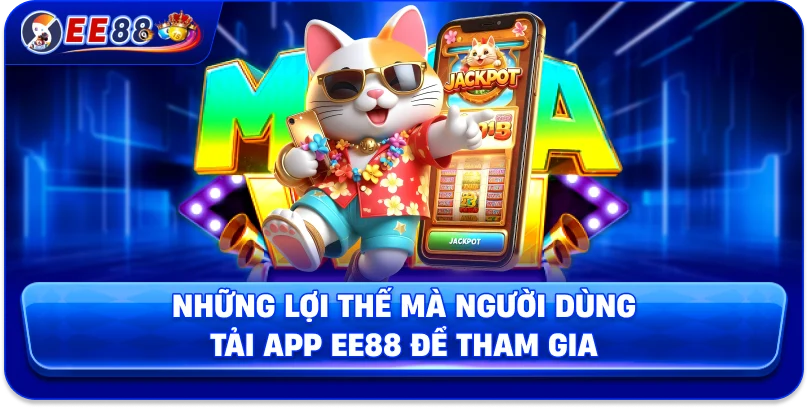 Tải App EE88 – Giải Pháp Chơi Game Mượt, Tốc Độ Cao