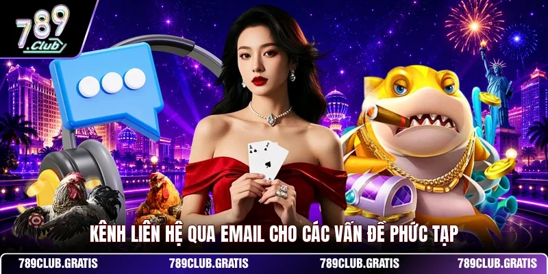 Liên Hệ 789CLUB - Hướng Dẫn Kênh Kết Nối CSKH Nhanh Chóng