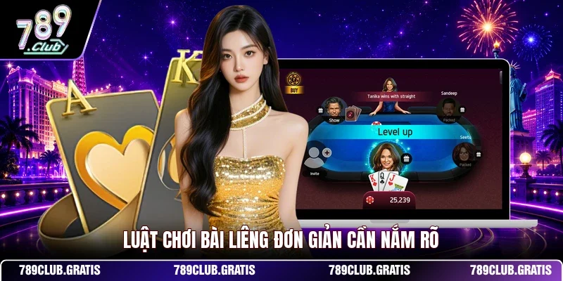 Liêng 789CLUB - Mẹo Chơi Đỉnh Cao Cho Tân Thủ