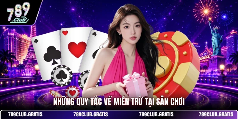 Miễn Trừ Trách Nhiệm 789CLUB - Quy Định Và Lưu Ý Quan Trọng