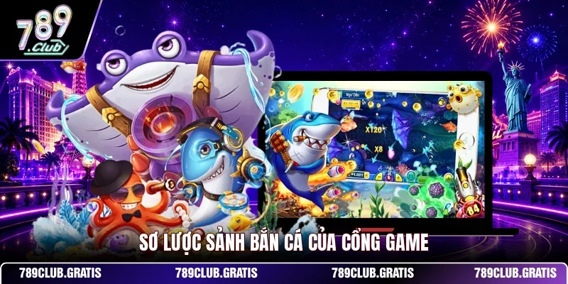 Bắn Cá 789CLUB - Hướng Dẫn Săn Thưởng Đổi Thưởng Cực Hấp Dẫn