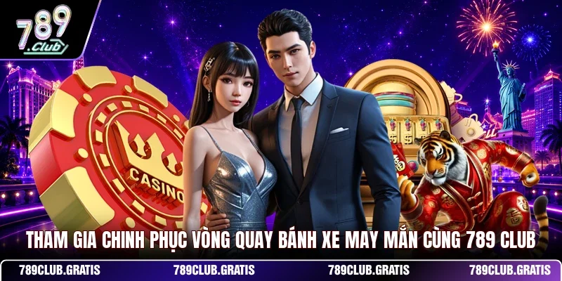 Casino 789CLUB - Khám Phá Sảnh Cược Đổi Thưởng Đỉnh Cao 2026