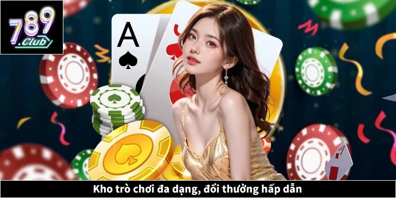 Giới Thiệu 789CLUB - Khám Phá Cổng Game Đổi Thưởng Hàng Đầu