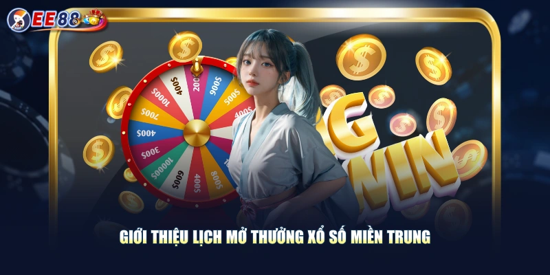 Chọn Xổ Số Miền Trung Thử Vận May Rinh Ngay Tiền Thưởng Lớn