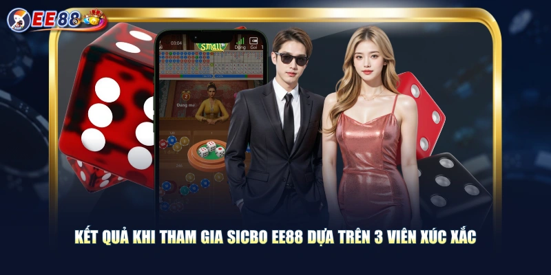 Luật Chơi Sicbo EE88 Dễ Nắm Bắt, Tỷ Lệ Thưởng Đến X180