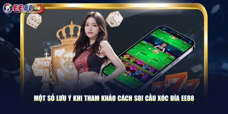 Hướng Dẫn Cách Soi Cầu Xóc Đĩa EE88 Tăng Tỷ Lệ Thắng Lên Cao